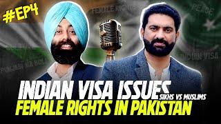 Nasir Dhillon on Female Rights, Indian Visa Issues, Punjabi Ma Boli | Podcast EP04 | SST