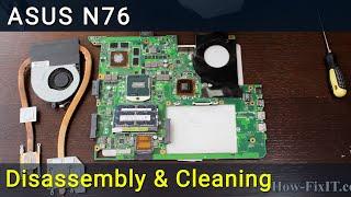 Asus N76 Разборка, чистка вентилятора от пыли и замена термопасты