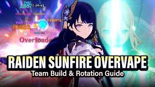 RAIDEN SUNFIRE OVERVAPE is SO GOOD! How to Play, Team Rotation & Build GUIDE | Genshin Impact