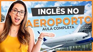 [Aula ao Vivo] Frases Úteis Para se Virar no Aeroporto/Avião em inglês ️