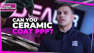 Can You Ceramic Coat PPF?