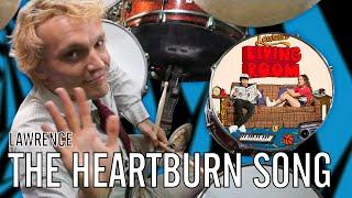 Lawrence - The Heartburn Song | Office Drummer [First Time Hearing]