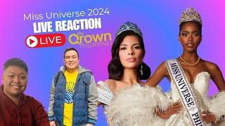 LIVE  MISS UNIVERSE 2024 LIVE REACTION