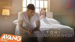 Tohi - Ta Azam Door Shodi OFFICIAL VIDEO