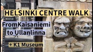 HELSINKI  centre walk, from KAISANIEMI to ULLANLINNA + K1 Museum, May 2024 | Travel vlog + ASMR