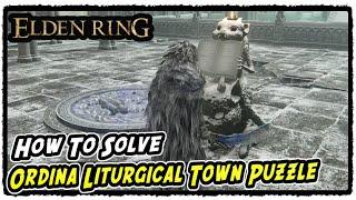 How to Solve Ordina Liturgical Town Puzzle in Elden Ring Light the Four Figures in the Evergael