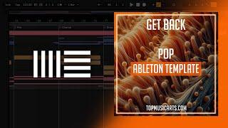 Get Back - Pop Ableton Template (DJ Snake Style)