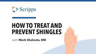 Shingles: Signs, Symptoms and Treatment with Dr. Mark Shalauta | San Diego Health