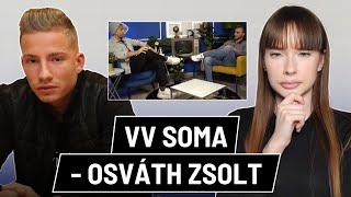 Soma reagált Osváth Zsolt interjújára. | Tóth Bettina