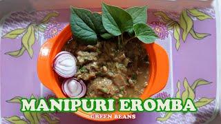 Manipuri Eromba Recipe - Green Beans