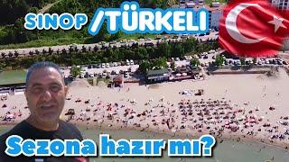 Sinop-Türkeli Yaz Sezonu öncesi ne durumda? 20.06.2024 Siz Karar verin