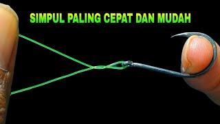 Cara mengikat mata kail pancing paling mudah dan cepat