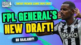 FPL GENERAL'S NEW DRAFT!  | 3 x Top 500!  | Fantasy Premier League Tips 2024/25