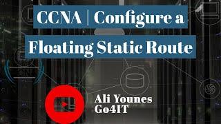 CCNA | Configure a Floating Static Route