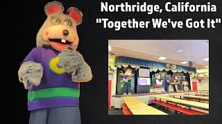 Chuck E. Cheese Northridge, CA -"Together We've Got It" (2017)