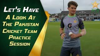  Let's Have A Look At The Pakistan Cricket Team Practice Session | PCB