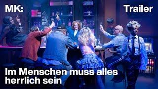 Im Menschen muss alles herrlich sein | Münchner Kammerspiele