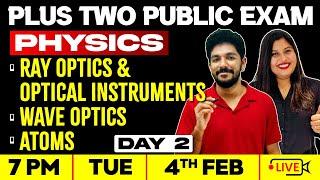 +2 Physics | day 2 | Ray Optics and Optical Instruments | Wave Optics | Atoms | Exam Winner +2