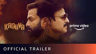 Kaduva - Official Trailer | Prithviraj Sukumaran, Vivek Oberoi, Samyuktha Menon | Prime Video