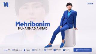 Muhammad Ahmad - Mehribonim (audio 2024)