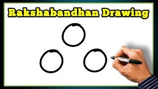 Simple Rakshabandhan Drawing | How to Draw Rakshabandhan Drawing | Beautiful Drawing |Rakhi Festival