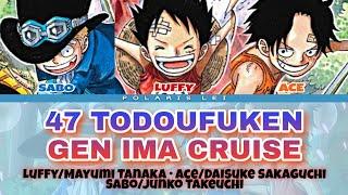 47 Todoufuken  Gen iimakuruuzu [LUFFY, ACE, SABO] — Full Lyrics [Kan/Rom/Eng]