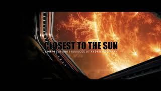 Music : Closest to the Sun Soundtrack