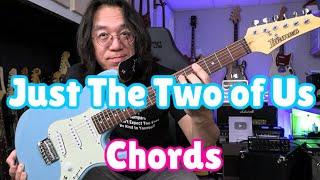 Just The Two Of Us - Easy Chord Guitar Lesson (Jazzy)