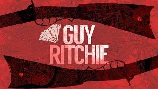 GUY RITCHIE: How to SNATCH a Chance - A Documentary | Part 1