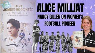 Alice Milliat - The Life Never Told | Special Interview With Author Nancy Gillen