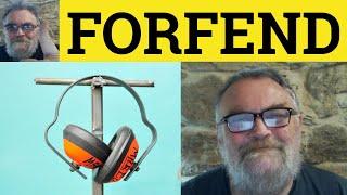  Forfend Meaning - Forfend Defined - Forfend Examples . Formal Vocabulary - Forfend