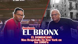 EL TIO CARLOS - #SORIANO (EL DOMINICANO QUE CONTROLO EL BRONX EN LOS 2000'S) (Preview)