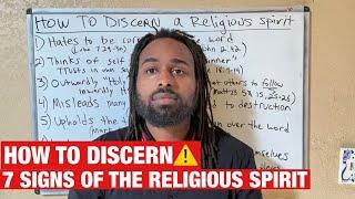 7 Signs Of The Religious Spirit