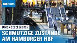 Hamburger Hauptbahnhof: Deutschlands dreckigster Bahnhof? | NDR Info