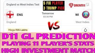ENG VS WI DREAM11 PREDICTION TODAY| ENGLAND VS WEST INDIES 2ND TEST MATCH DREAM11 TEAM #dream11team