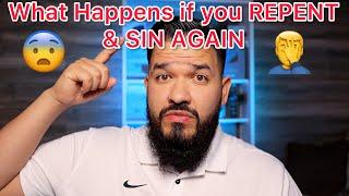 What Happens if you REPENT and SIN AGAIN⁉️
