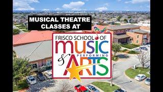 Musical Theatre Classes at the Frisco School of Music and Performing Arts