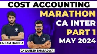 COSTING MARATHON | COSTING REVISION | CA INTER | MAY 2024 EXAMS | SEPT 2024 EXAMS | PART 1