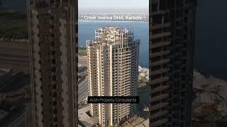 #Creek Marina DHA #karachi #realestate #arishproperty #best #investment in apartment #latest #short