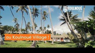 Koulnoué Village Hienghène