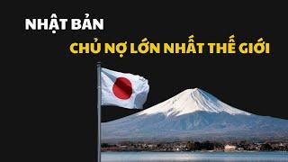 Nhật Bản - Chủ nợ lớn nhất thế giới.