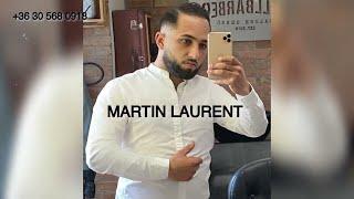 Martin Laurent 2023 X Szerelem , elveszed az eszemet