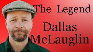 The Legend of Dallas McLaughlin    HD 720p