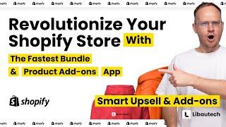 Revolutionize Your Shopify Store with The Fastest Bundle and Product Addons Shopify Upsell App