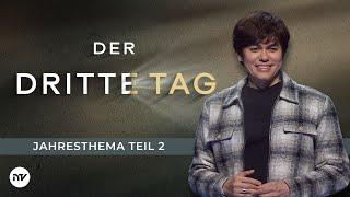 Jahresthema 2025: Der Dritte Tag (2/2) I Joseph Prince I New Creation TV Deutsch