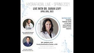 Dr. Sarah Levy presents at HydraFacial Live 2021!