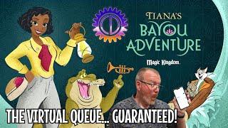 The BEST Way to Get a #TianasBayouAdventure #VirtualQueue