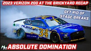 GET RID OF THE STAGE BREAKS! Verizon 200 at the Brickyard Recap