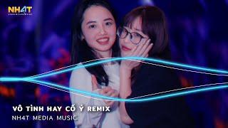 Vô Tình Hay Cố Ý Remix, Hứa Đợi Nhưng Chẳng Thấy Remix, Thuỷ Triều Remix, Nhạc Trẻ Remix Mới 2024