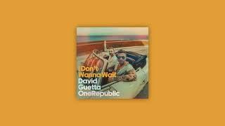 David Guetta & OneRepublic - I Don't Wanna Wait (Slowed + Reverb)